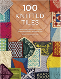 100 Knitted Tiles By David & Charles Edited By: Sarah Callard