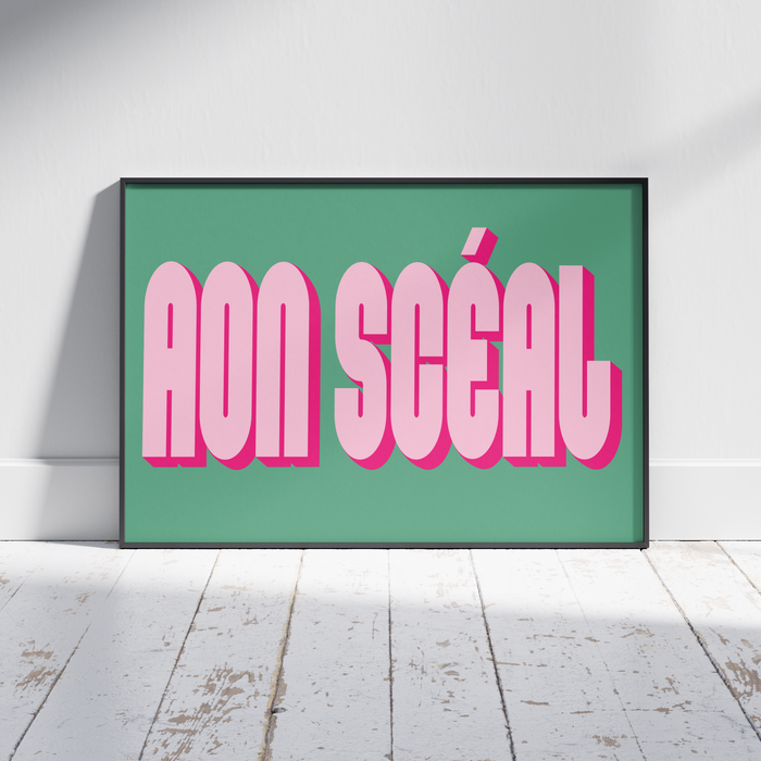 Colourful Aon Sceal Print - Gaeigle Poster - Irish Language - What's the Story