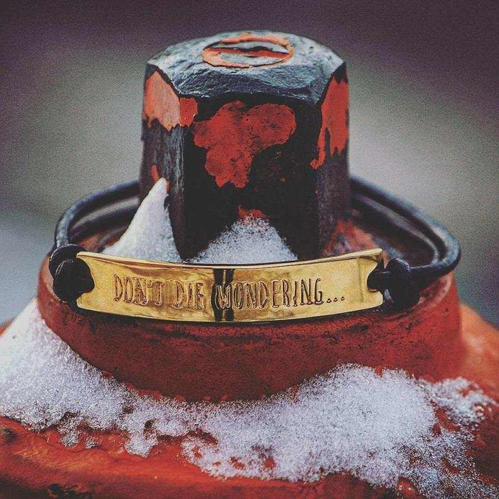 Don't Die Wondering Bracelet - The GLD Shop