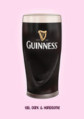 Guinness Pint Print: Irish Home Decor - Tall, Dark and Handsome