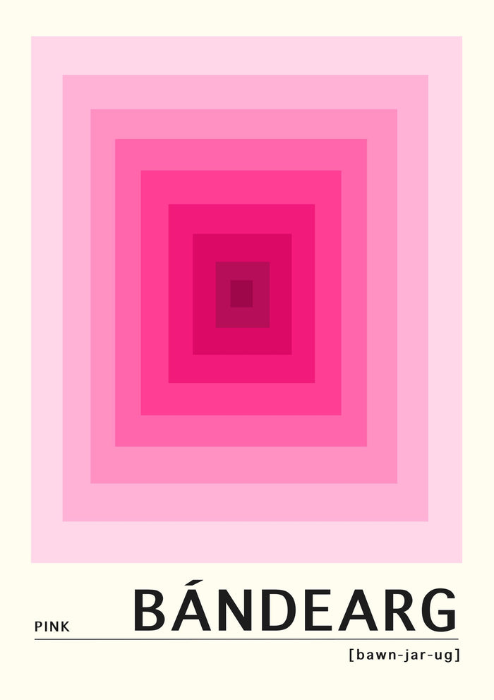 Pink Irish Print - Bándearg. Irish colour art