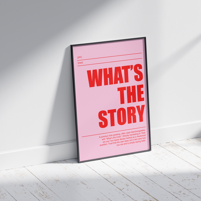 What's the Story Irish Definition Print - Irish Humour